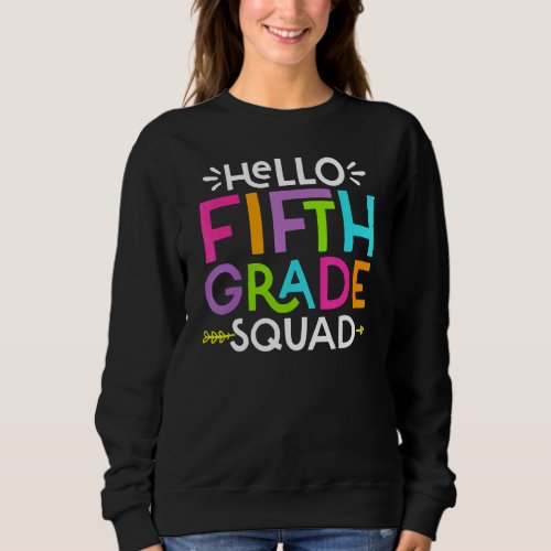 5th Fifth Grade Squad Student Teacher  Back To Sch Sweatshirt