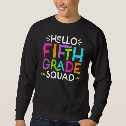 5th Fifth Grade Squad Student Teacher  Back To Sch Sweatshirt