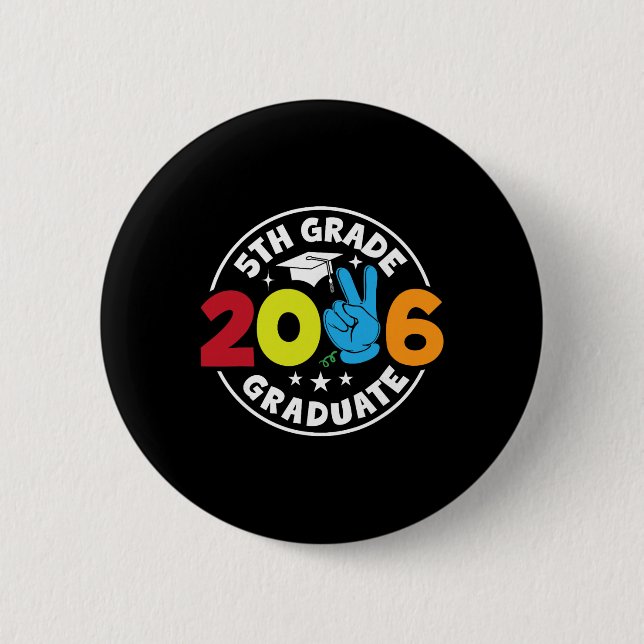 5th Grade 2026 Graduate School Senior Year Graduat Button (Front)