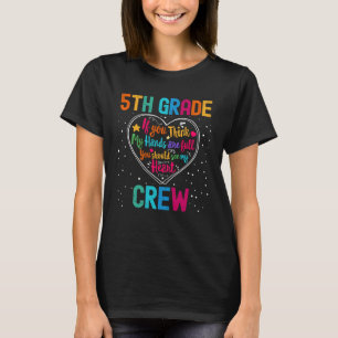 5th Grade Crew Appreciation Week Back to School He T-Shirt