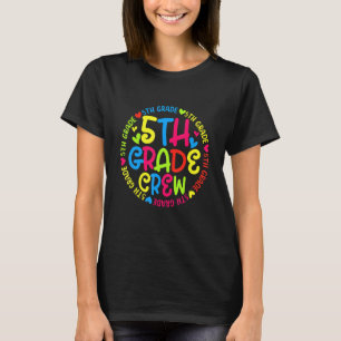 5th Grade Crew Back To School First Day Of School T-Shirt