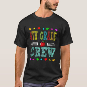 5th Grade Crew Back To School First Day Of School T-Shirt