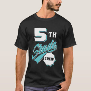 5th Grade Crew T-Shirt
