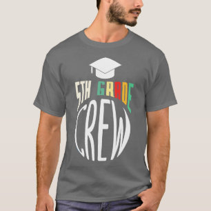 5th Grade Crew T-Shirt