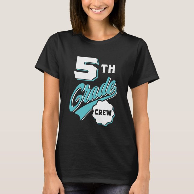 5th Grade Crew T-Shirt (Front)