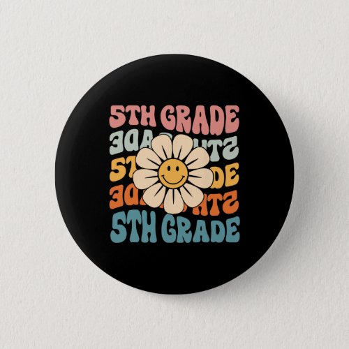 5th Grade Daisy Colorful Back To School Fifth Grad Button