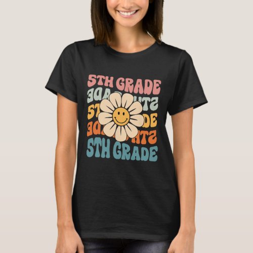 5th Grade Daisy Colorful Back To School Fifth Grad T_Shirt