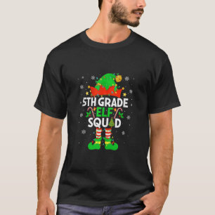 5th Grade Elf Squad Christmas Fifth Grade Christma T-Shirt