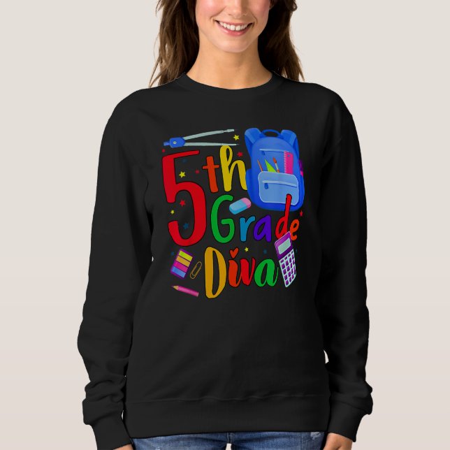 5th Grade Fifth Grader Rocks Back To School Diva Sweatshirt (Front)