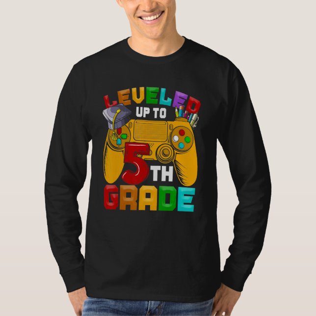 5th Grade Gamer Leveled Up To Of Fifth Grade Back  T-Shirt (Front)