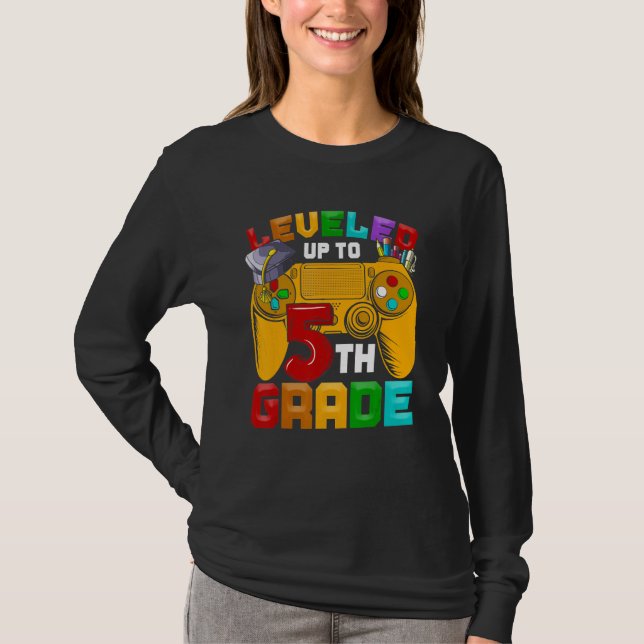5th Grade Gamer Leveled Up To Of Fifth Grade Back  T-Shirt (Front)