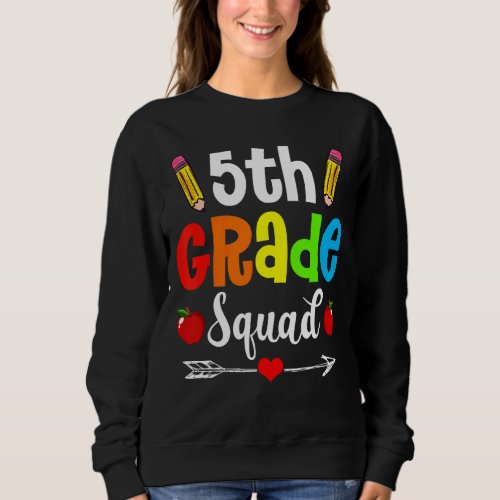 5th Grade Girls Boys Fifth Grade Squad Teacher Stu Sweatshirt