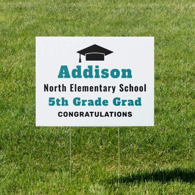 5th Grade Grad Teal Custom Graduation Sign (Insitu)