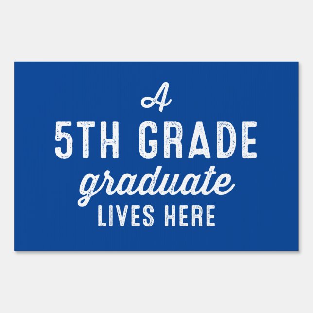 5th grade graduate blue yard sign (Front)