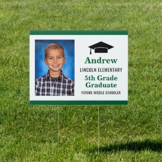 5th Grade Graduate Green Custom Photo Graduation Sign