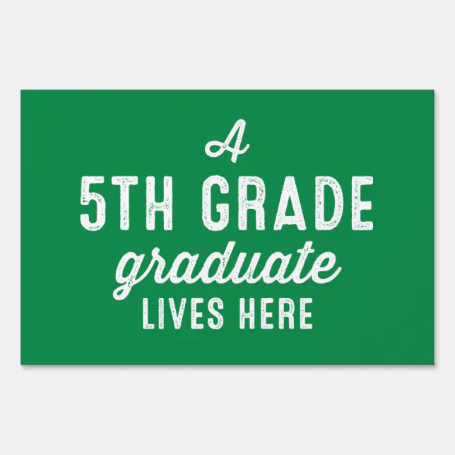 5th grade graduate green paw print yard sign | Zazzle