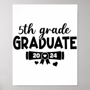 5th Grade Graduate Last Day Of School Senior 2024 Poster