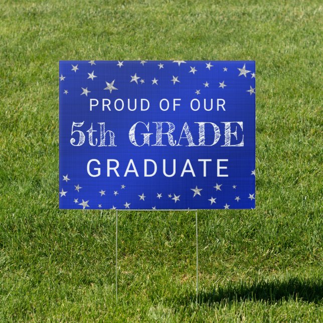 5th Grade Graduate Metallic Blue Silver Stars Lawn Sign (Insitu)