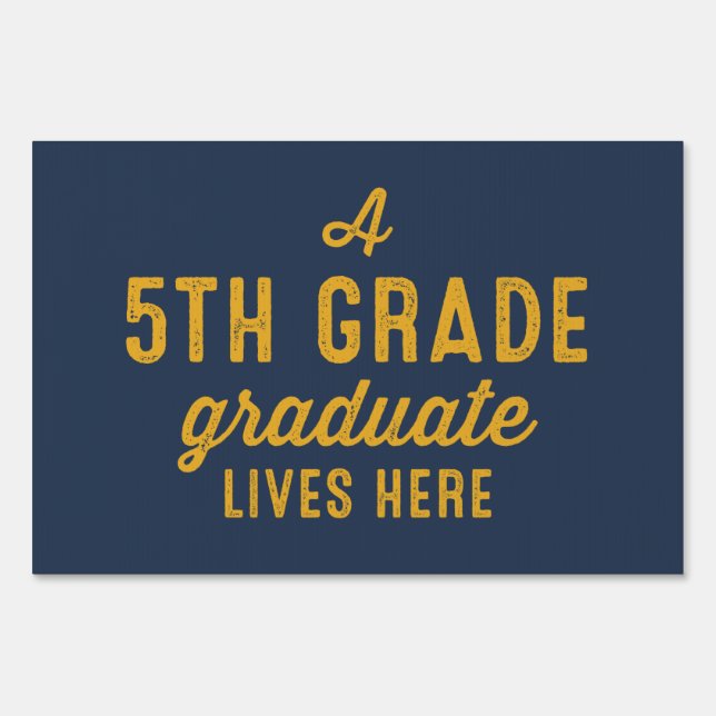 5th grade graduate navy gold yard sign (Front)