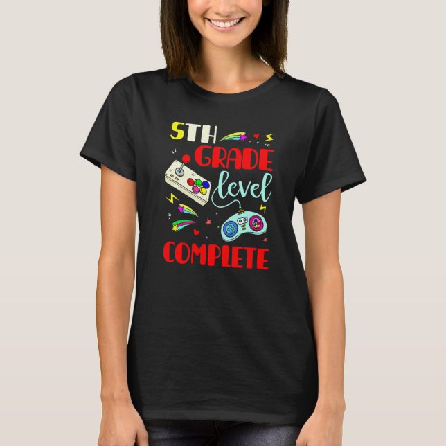 5th Grade Graduation  Level Complete Video Gamer T-Shirt (Front)