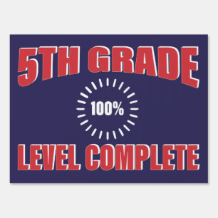 5th Grade Graduation School Funny Level Complete Sign