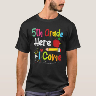 5th Grade Here I Come Teacher Back To School Boys T-Shirt