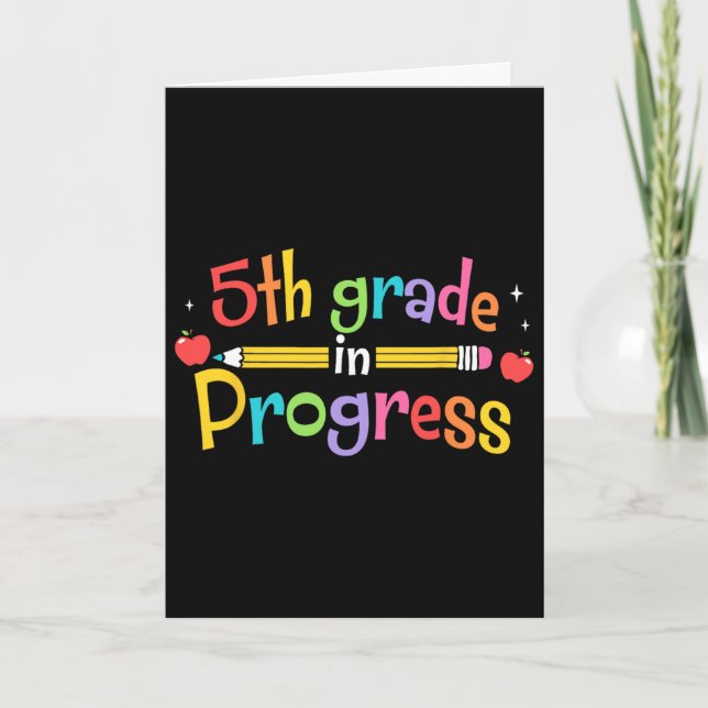 5th Grade In Progress Ck To School Students Teache Card (Front)