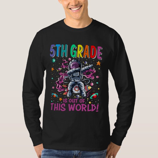 5th Grade Is Out Of This World Space Rocket T-Shirt (Front)