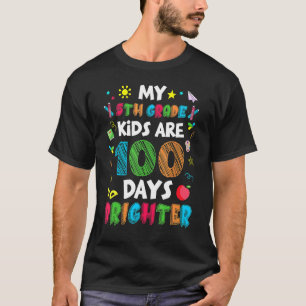 5th Grade Kids 100 Days Brighter Of School Teacher T-Shirt