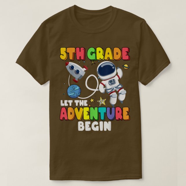 5th Grade Let The Adventure Begin Back To School A T-Shirt (Design Front)