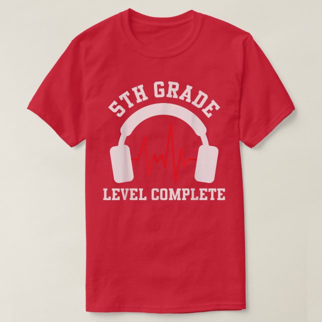 5th Grade Level Complete 5th Grade Elementary Grad T-Shirt (Design Front)