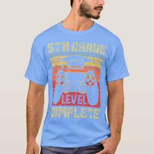5th Grade Level Complete Class Of 2022 Graduation T-Shirt