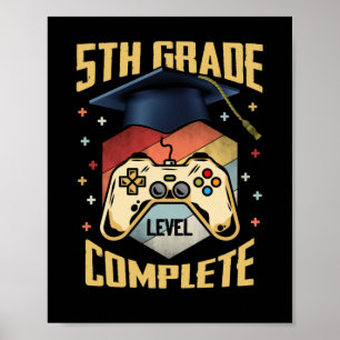 5th Grade Level Complete Gamer Class Of 2022 Poster
