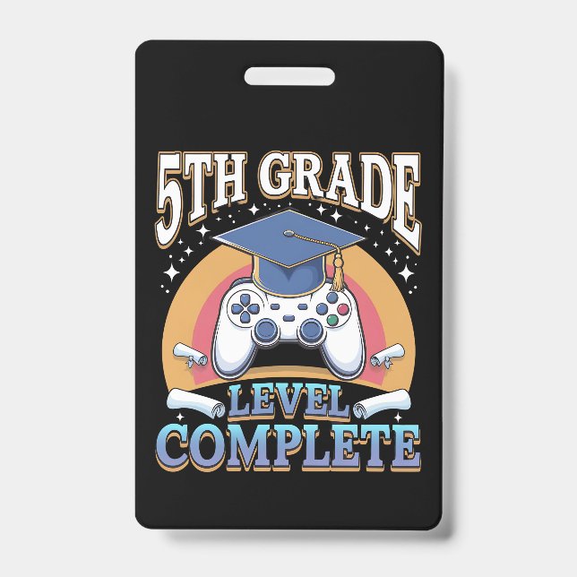 5th Grade Level Complete Graduation Gaming Gamer Badge (Front)