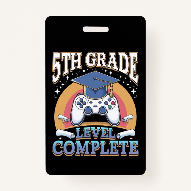 5th Grade Level Complete Graduation Gaming Gamer Badge (Front)