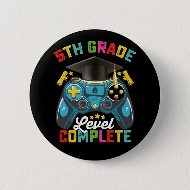 5th Grade Level Complete Graduation Gaming Gamer Button (Front)