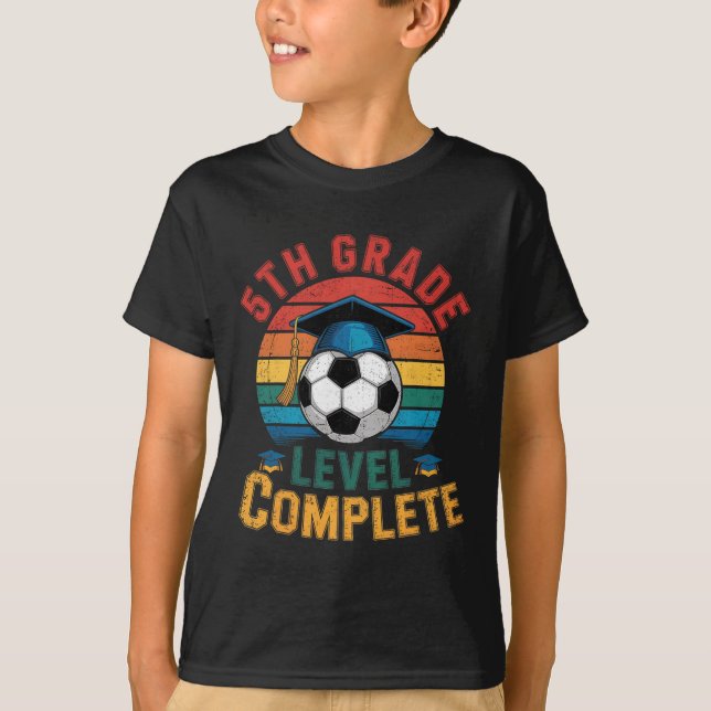 5th Grade Level Complete Soccer Boy Girl Last Day  T-Shirt (Front)