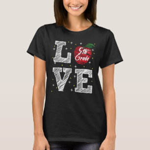 5th Grade Love With Apple T-Shirt