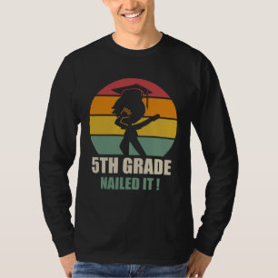5Th Grade Nailed It Graduation Dab 2021 T-Shirt