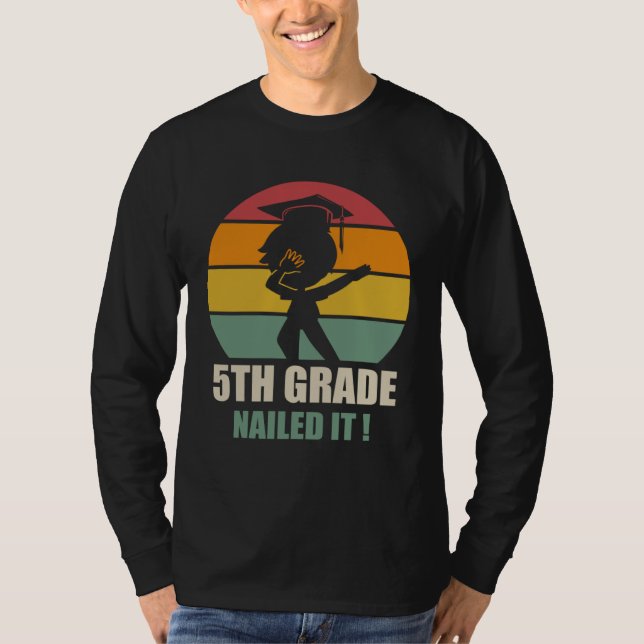 5Th Grade Nailed It  Graduation Dab 2021 T-Shirt (Front)