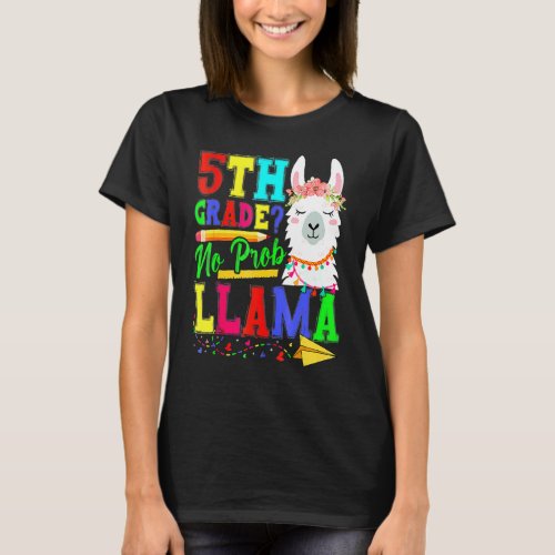 5th Grade No Prob Llama Back To School First Day T_Shirt