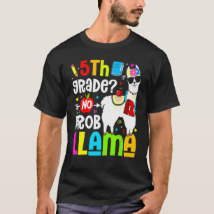 5th Grade No Prob Llama Teacher Student Back To Sc T-Shirt