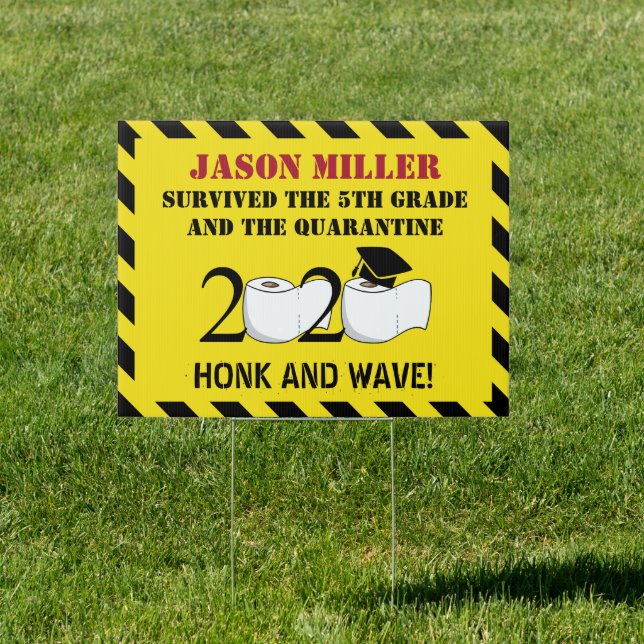 5TH Grade Quarantined Graduate Sign (Insitu)