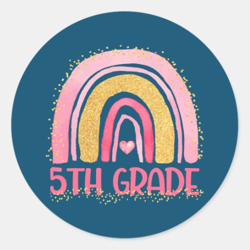 5th Grade Rainbow Watercolor Teacher Kids Back To Classic Round Sticker