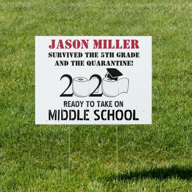 5TH Grade Ready for Mid School Graduate Sign (Insitu)