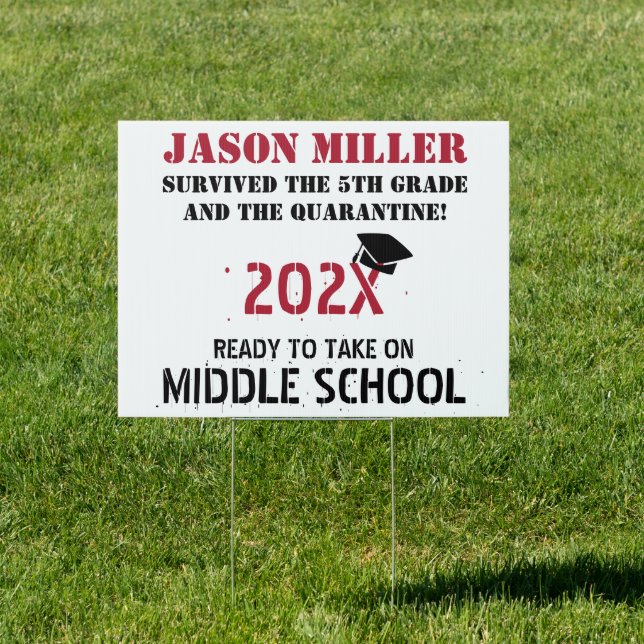 5TH Grade Ready for Mid School Graduate Sign (Insitu)