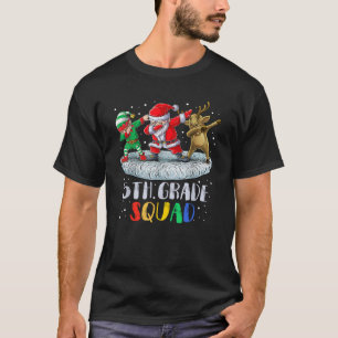 5th Grade Squad Dabbing Santa Christmas Reindeer T T-Shirt