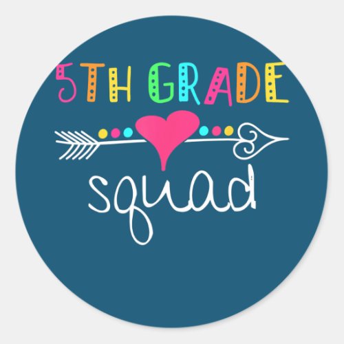 5th Grade Squad Fifth Teacher Student Team Back Classic Round Sticker