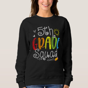 5th Grade Squad Fifth Teacher Student Team Back To Sweatshirt