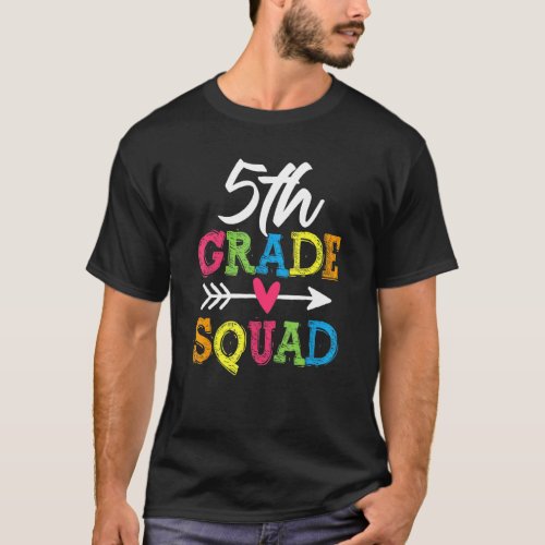 5th Grade Squad Fifth Teacher Student Team Back To T_Shirt